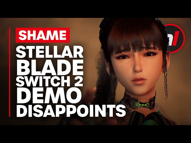 I Think I'm Missing Something About Stellar Blade on Switch 2