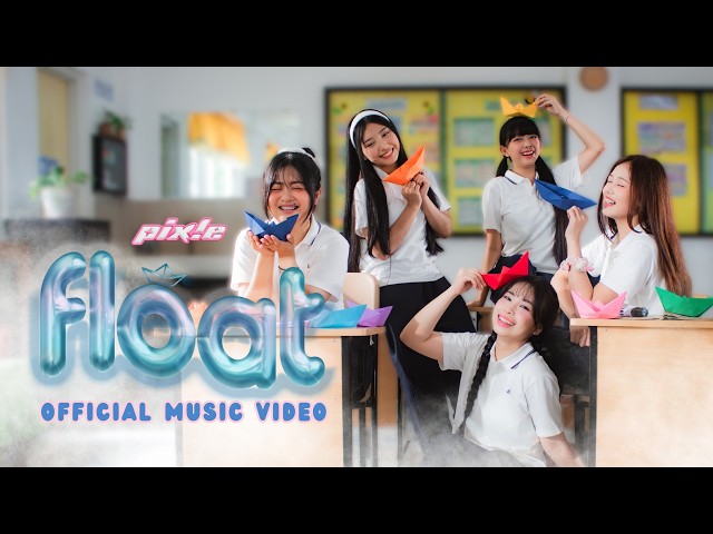 pix!e - FLOAT (Official Music Video)