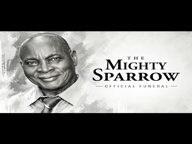 Funeral of Calypso King of the World, The Mighty Sparrow
