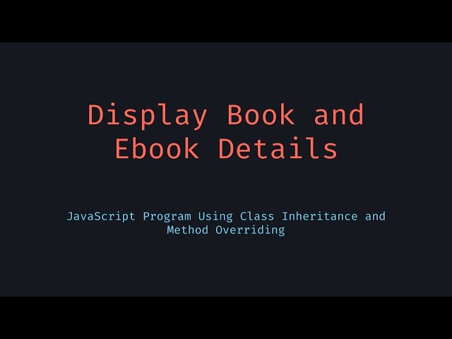 Display Book & Ebook Details Using JavaScript Classes