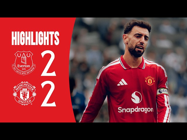 Man Utd 2-2 Everton | Highlights