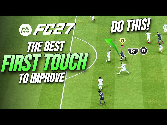 5 Best First Touch Tricks To Improve & Score More In FC 27!