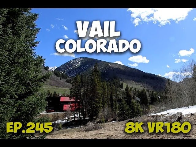 Ep.245 Vail Colorado – A Mountain Town Engineered Before It Existed 8K VR180 3D Travel