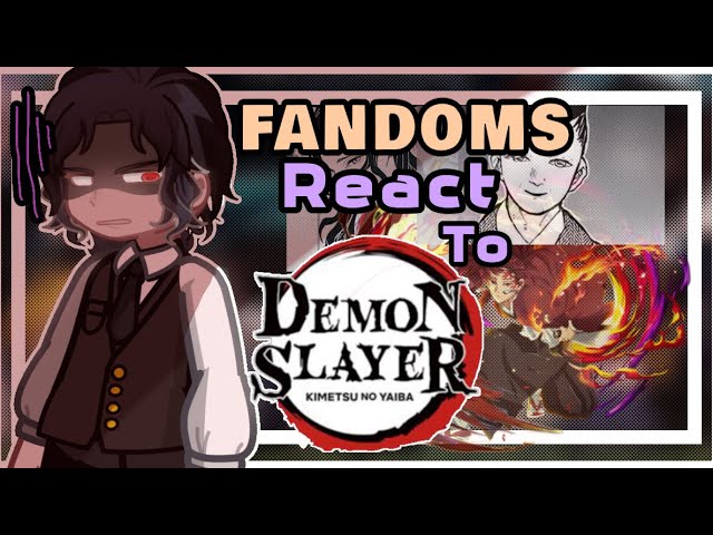 Fandoms REACT to MUZAN KIBUTSUJI || Part 5/? || READ DESC