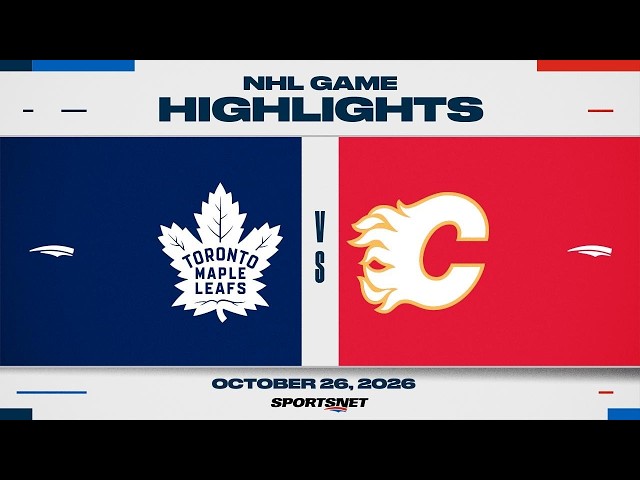 NHL Highlights | Maple Leafs vs. Flames - October 26, 2026