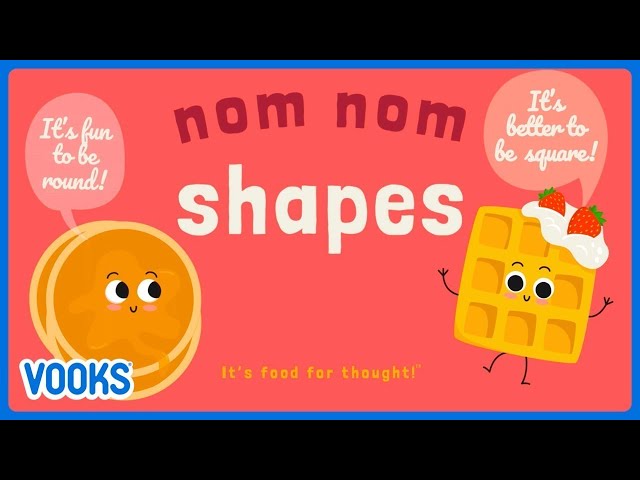 Nom Nom Shapes! | Read Aloud Stories for Children | Vooks Storybooks