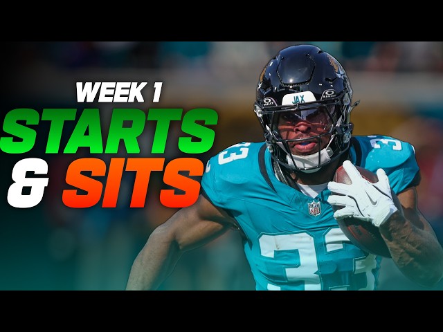 Starts & Sits for Week 1 | NFL Fantasy Football