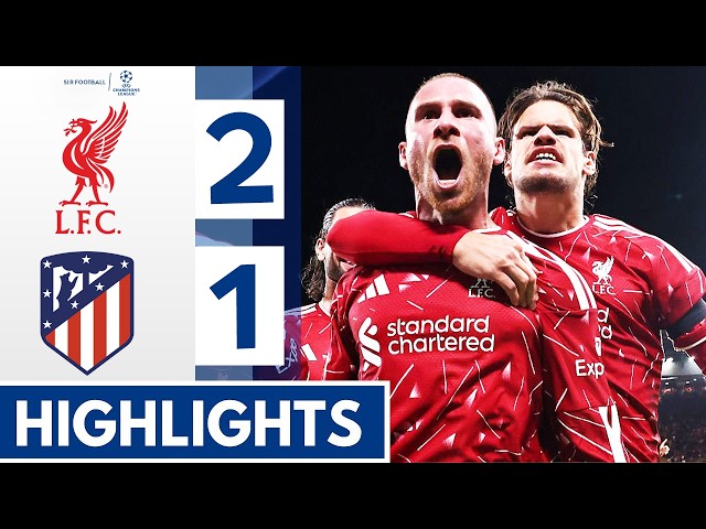 Liverpool vs Atlético Madrid 2-1 - Highlights - Szoboszlai & Mac Allister Goals! - Champions League