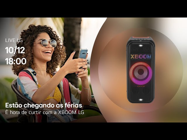 Live LG | Caixa de Som Bluetooth e Soundbars: dê um UP nas suas férias!