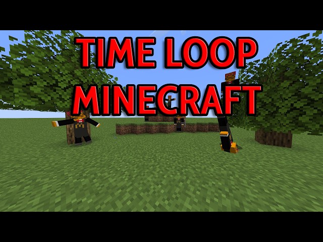 Time loop Minecraft is WILD