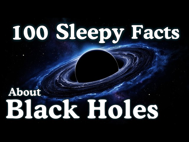 The Most Relaxing Facts About Black Holes to Fall Asleep To — No Adverts
