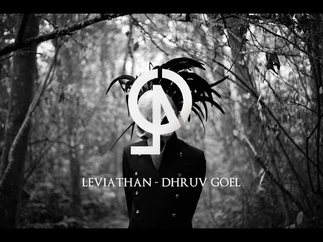 LEVIATHAN - Dhruv Goel (Horror cinematic song)