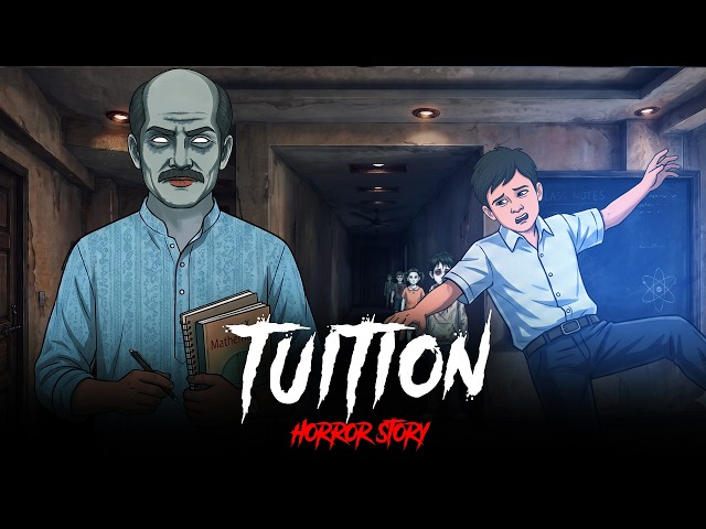 School Tuition Horror Story | Horror Stories in Hindi | सच्ची कहानी | Khooni Monday E345🔥🔥🔥