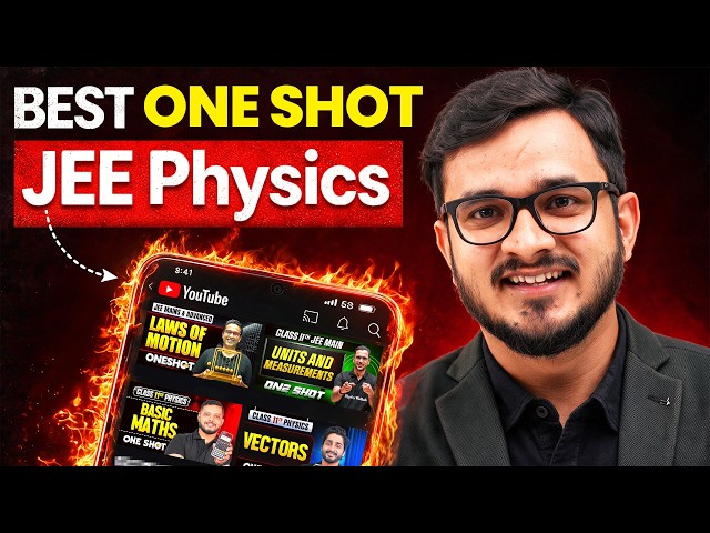Best JEE Physics ONE SHOT 🔥 for 99%ile || JEE Mains & Advanced