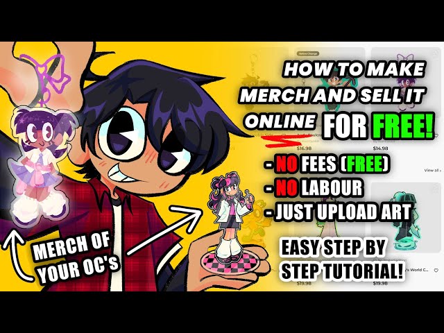 HOW TO MAKE MERCH AND SELL THEM FOR FREE! 