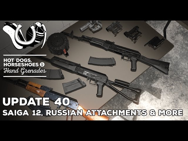 H3VR Early Access Update #40: Saiga 12, Russian Attachments, AK rebuilds & More!