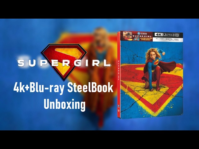 SUPERGIRL 4K+Blu-ray SteelBook Unboxing