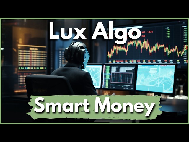 FULL Smart Money Concepts - Lux Algo Trading Course (Step by Step)