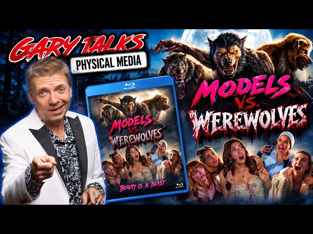Gary Talks Physical Media: Full Moon's Models Vs Werewolves Blu Ray