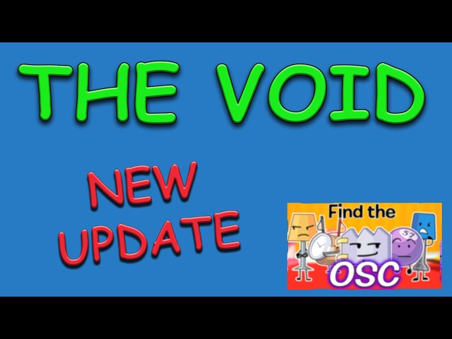 How To Get to the VOID *Find the OSC* Roblox
