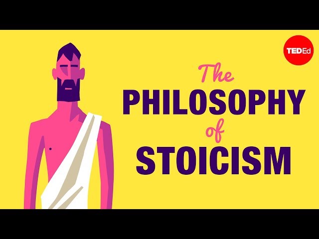 The philosophy of Stoicism - Massimo Pigliucci