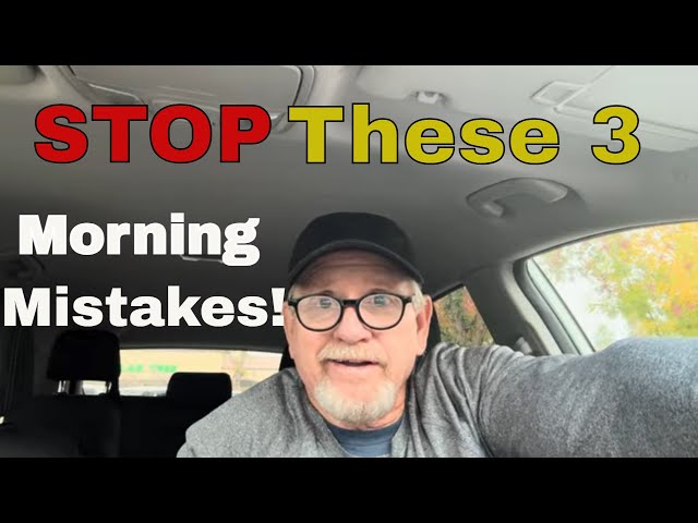 Tired All Day? Check Your Morning Routine (3 Big Mistakes)
