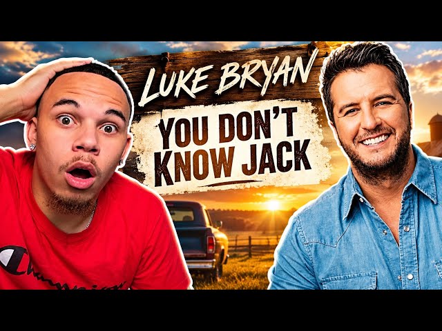EX COUNTRY HATER REACTS TO LUKE BRYAN - YOU DONT KNOW JACK (OFFICIAL AUDIO)