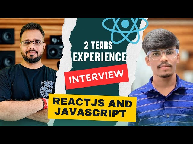 Frontend Developer Mock Interview | 2 Years Experience | HTML, CSS,  React and JavaScript