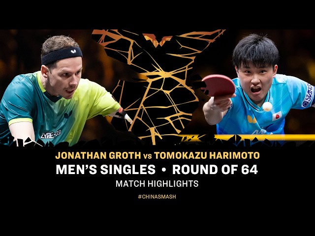 Jonathan Groth vs Tomokazu Harimoto | MS R64 | #ChinaSmash 2026