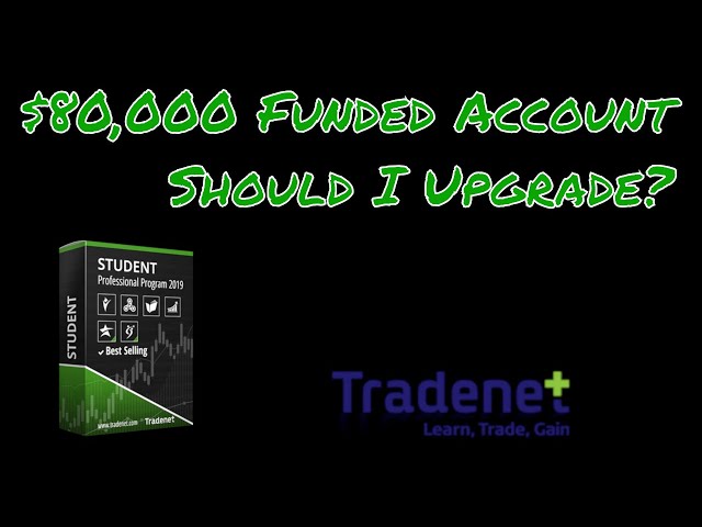 Tradenet Student Program Should I Upgrade?