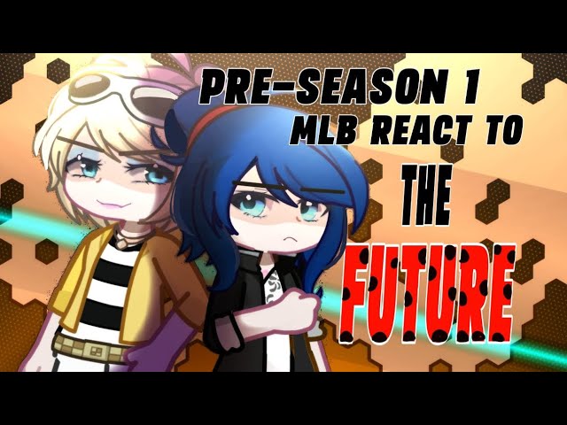 °ʚ🐞Past MLB React to the future ɞ° ||Watch X2||1/2||Rushed||