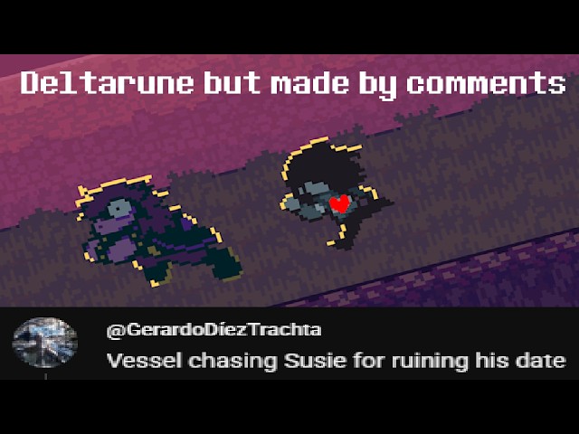 Deltarune but it's made by comments 1 - Compilation