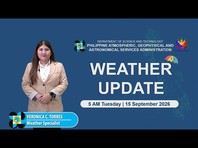 Public Weather Forecast issued at 5:00 AM | September 15, 2026 - Tuesday