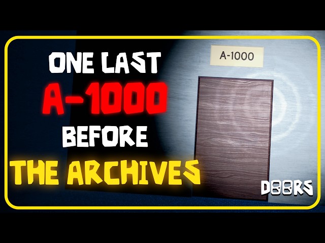 Final "A-1000" Timelapse Before the Archives (Roblox DOORS)