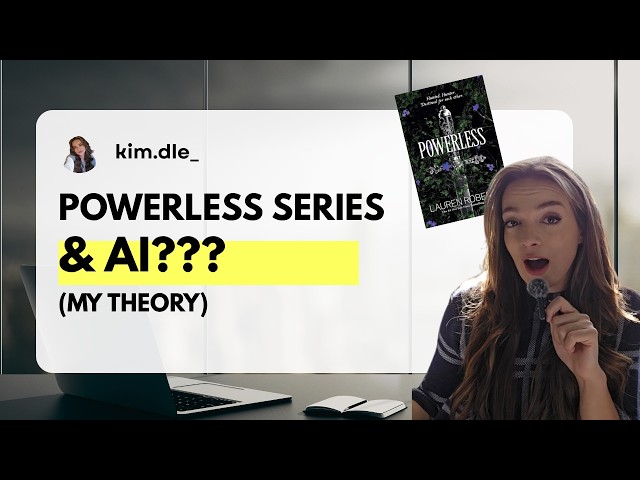 Powerless & AI (My New Theory)
