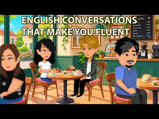 English Conversations That Make You Fluent
