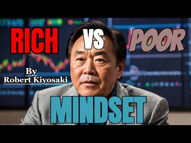 Rich vs Poor Mindset: Robert Kiyosaki Reveals Shocking Truths About Wealth (Must-Watch Interview)