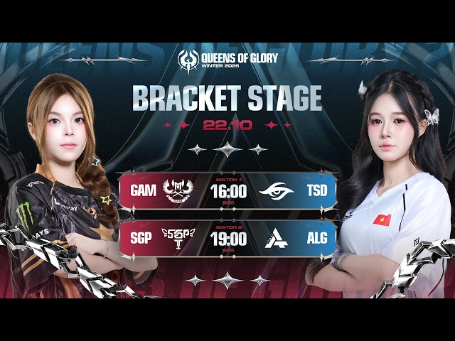 🔴 TRỰC TIẾP: SAIGON PHANTOM vs ALG QUEENS | QUEENS OF GLORY | VÒNG BẢNG NGÀY 3