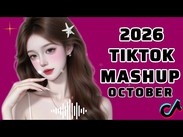 TIKTOK MASHUP VIRAL 2026  OCTOBER  🚀 PHILIPPINES 🇹🇫