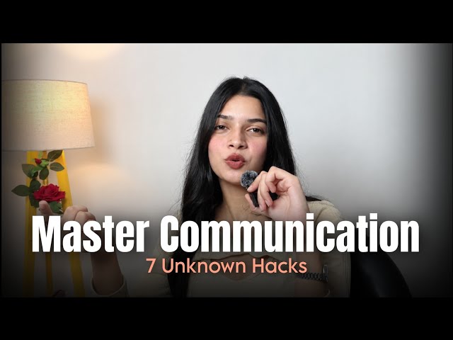 How to Become Extremely Good at Communication