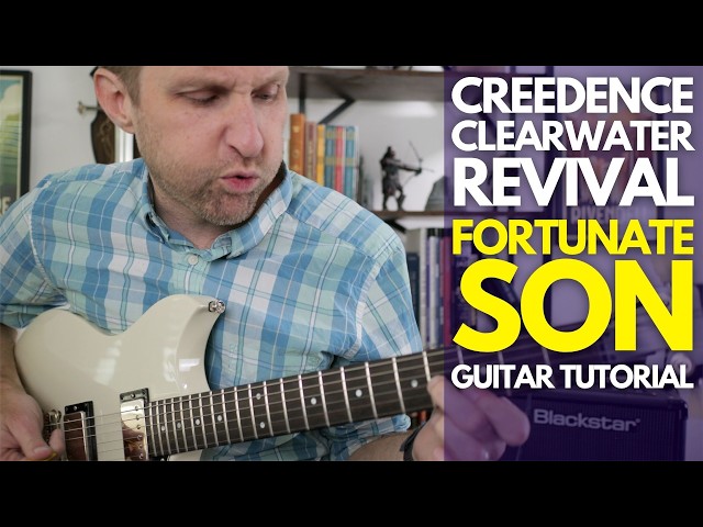 Fortunate Son by Creedence Clearwater Revival Guitar Tutorial - Guitar Lessons with Stuart!