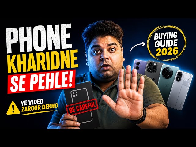 How to Buy the Perfect Smartphone in 2026? | Complete Buying Guide