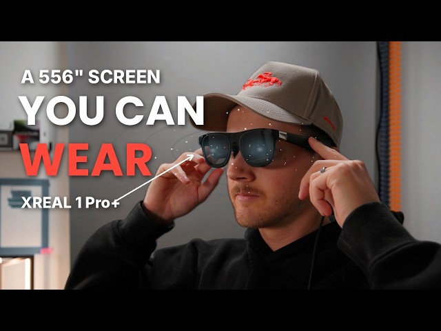 A 556 Inch Screen You Can Wear | XREAL 1 Pro+ AR Glasses
