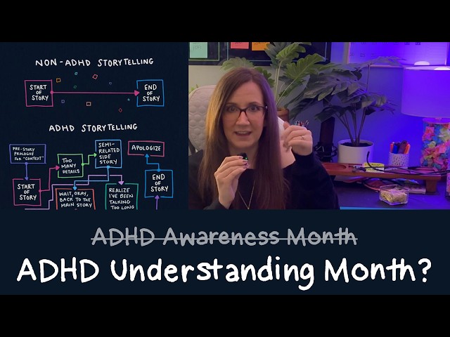 We Don't Need ADHD Awareness. We Need Understanding. (ADHD Storytelling)