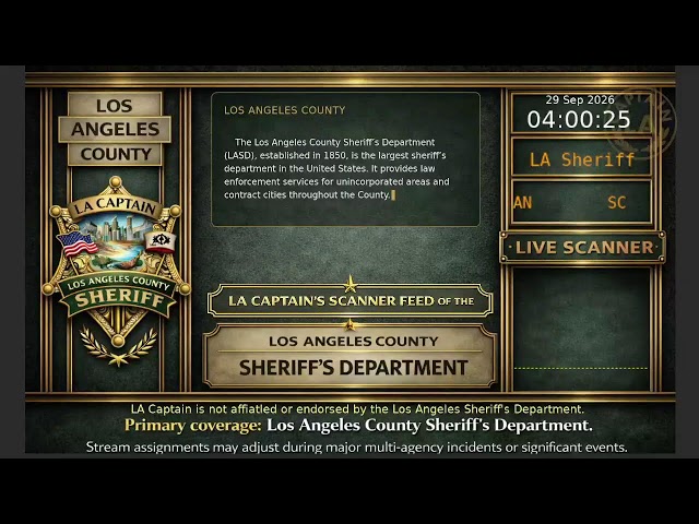 LA Sheriff - LASD Police Scanner - LA Captain - S6 - 28-Sep-2026