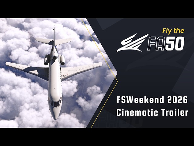 Contrail FA50 | FSWeekend 2026 Cinematic Trailer
