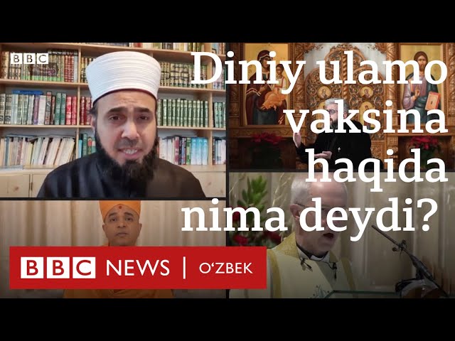 Чалғитувчи диний маълумотнинг Ковид вакцинасига хавфи - BBC News O'zbekiston Dunyo Covid-19 Yangilik