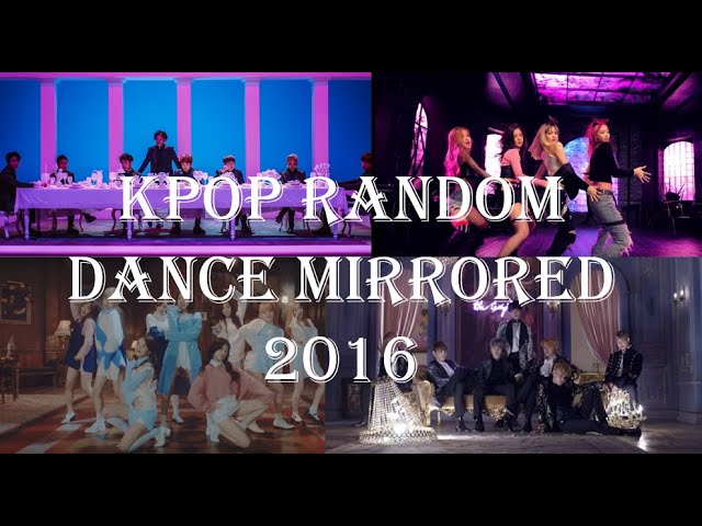 KPOP RANDOM DANCE MIRRORED - Songs of 2016