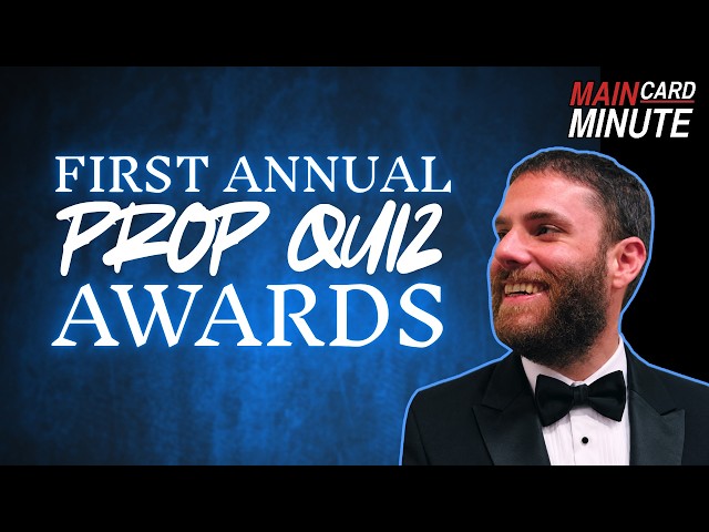First Annual Prop Quiz Awards | MMA Trivia