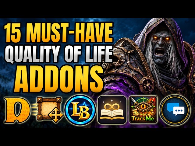 15 MUST HAVE Quality of Life Addons for WoW Forever!